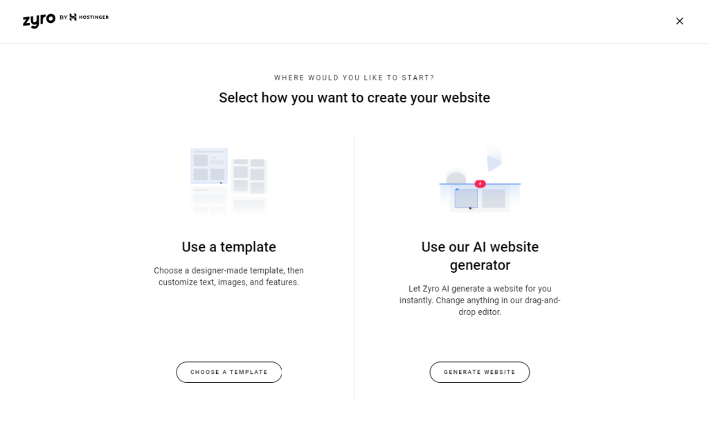 Select how you want to create your website: use a template, or use Zyro's AI website generator