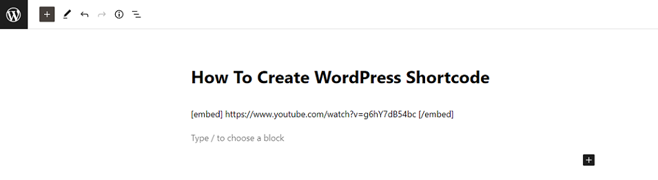 Example of a enclosing shortcode used to embed a YouTube video on a WordPress post