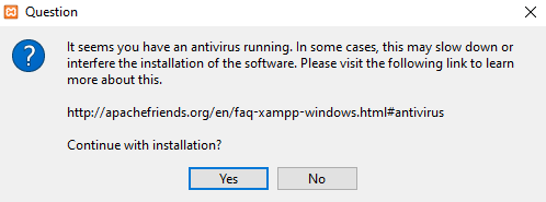 A warning appears when trying to install XAMPP on a computer with an antivirus running