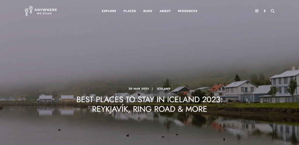 The Best Places to Stay in Iceland 2023: Reykjavík, Ring Road & More article on the Anywhere We Roam website