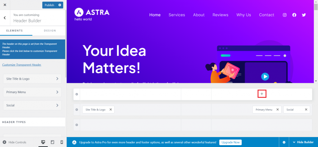 The plus sign to add more header elements on Astra theme's header builder.